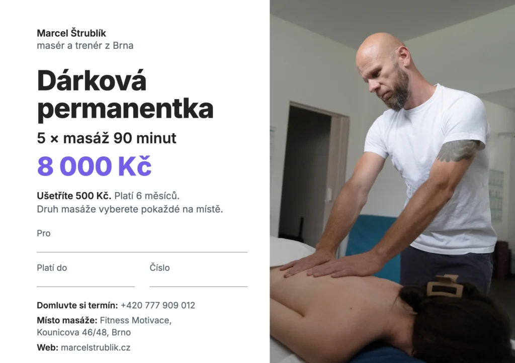 Dárková permanentka na 5 masáží po 90 minutách za 8 000 Kč – Marcel Štrublík, Brno